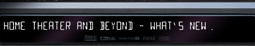 What's new at Home Theater and Beyond!